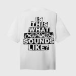 White Hellstar Heaven Sounds Like T-shirt back view featuring bold black block text graphic design in streetwear style